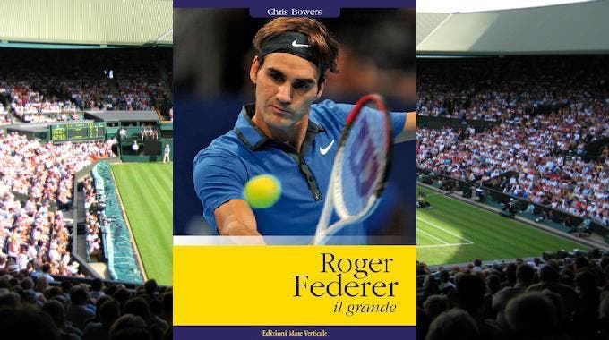 Federer il grande, edizioni Mare Verticale