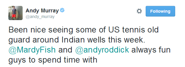 Andy Murray su Twitter   Been nice seeing some of US tennis old guard around Indian wells this week.  MardyFish and  andyroddick always fun guys to spend time with
